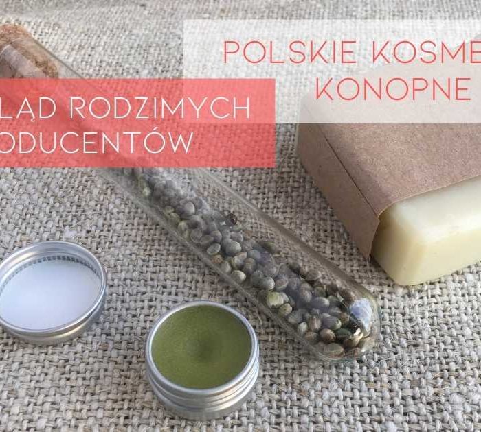 Polskie kosmetyki konopne